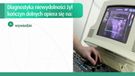 Niewydolność żył kończyn dolnych: badania