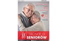 "W trosce o seniorów" - zadbaj o tych, których kochasz