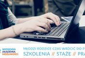 Wiosenna Akademia Możliwości czeka na młodych rodziców. Pomożemy wrócić ci do aktywności zawodowej
