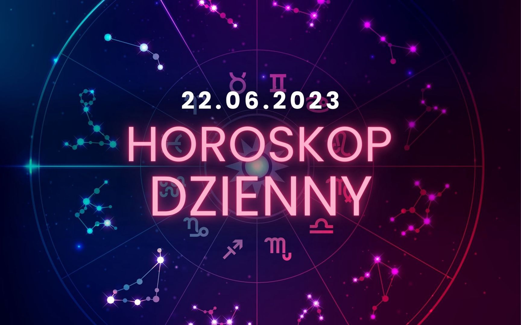 Horoskop dzienny 22 czerwca Baran Byk Bliźnięta Rak Lew Panna