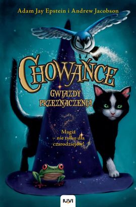 "Gwiazdy przeznaczenia. Chowańce"