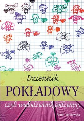 "Dziennik pokładowy, czyli wielodzietnik codzienny"