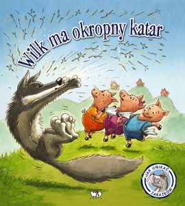 "Wilk ma okropny katar"