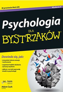 "Psychologia dla bystrzaków" Adam Cash