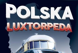 Nadjeżdża Polska Luxtorpeda! Zobacz, jak zagrać i dobrze się bawić