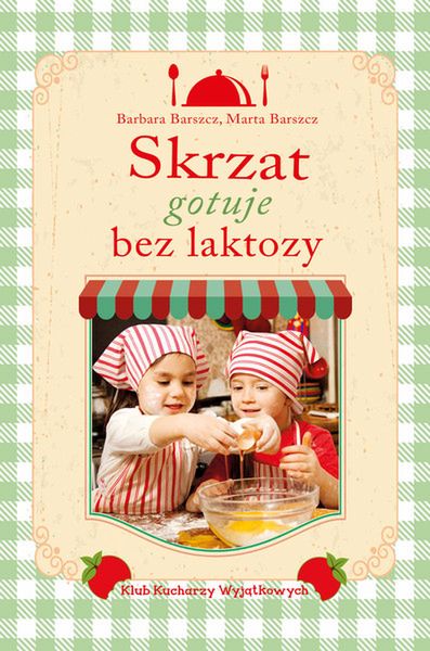 Pierwsza książka z serii Klub Kucharzy Wyjątkowych