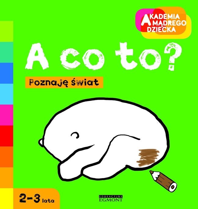 A co to? Poznaję świat