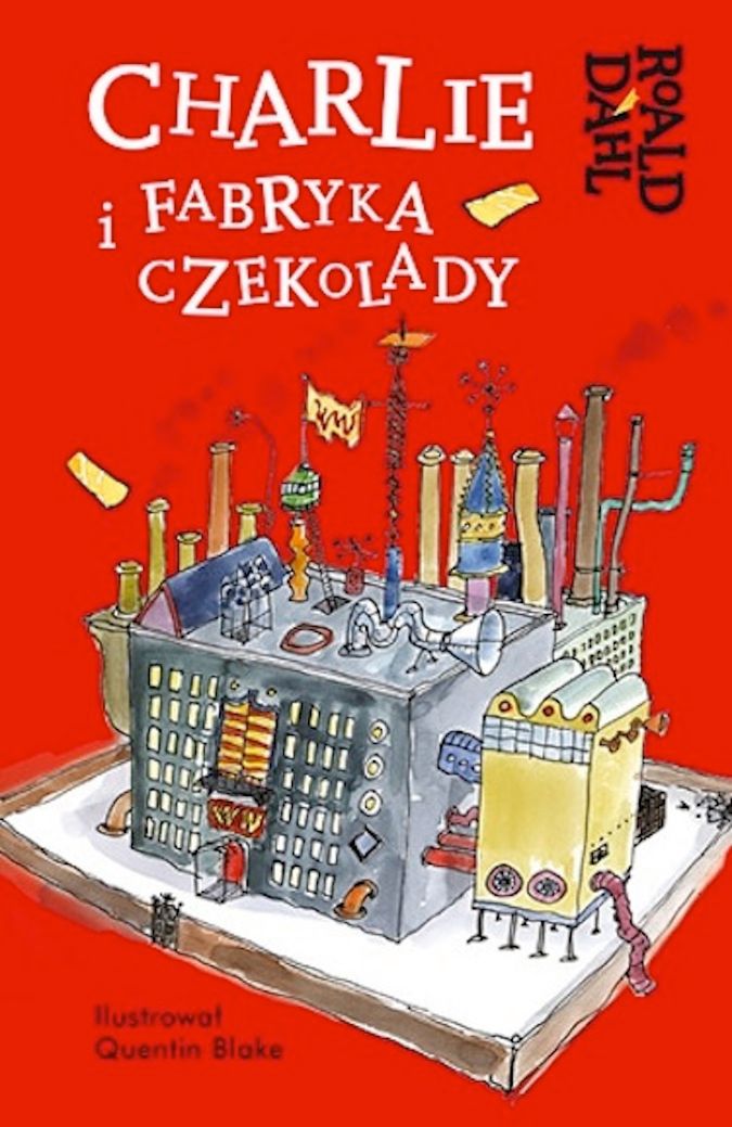 Recenzja Ksiazki Charlie I Fabryka Czekolady Roald Dahl Wydawnictwo Znak Wp Parenting