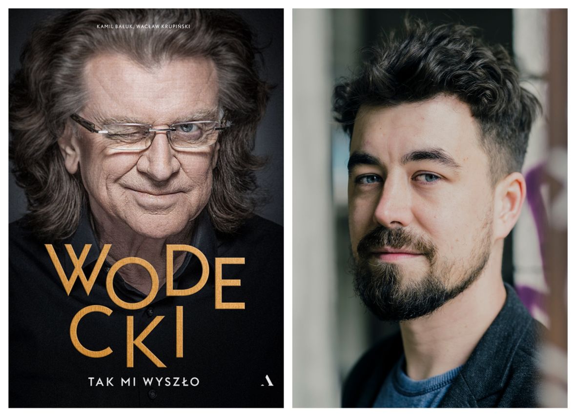 Okładka książki &quot;Wodecki. Tak mi wyszło&quot; i jej współautor Kamil Bałuk