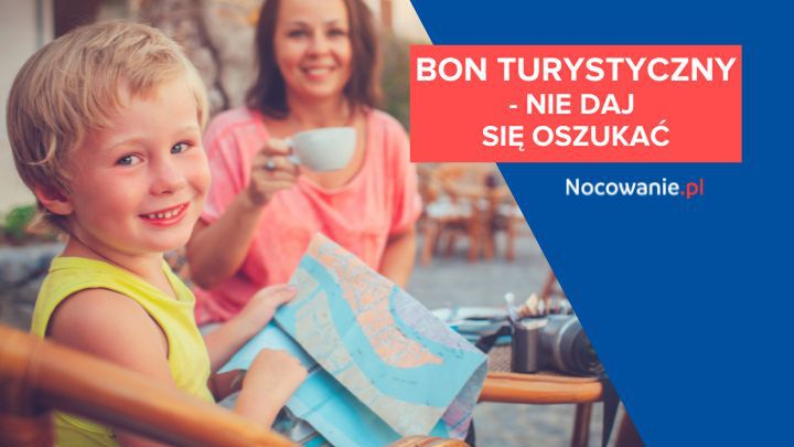 Bon turystyczny. Turysto, nie daj się naciągnąć!