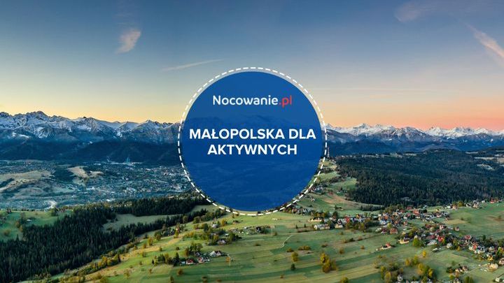 Małopolska dla aktywnych - 8 pomysłów na udany weekend w ruchu!