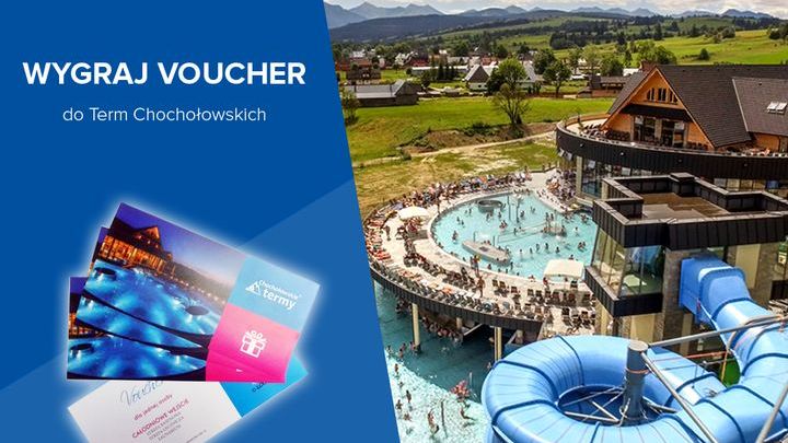 Wyniki konkursu: Wygraj voucher do Term Chochołowskich