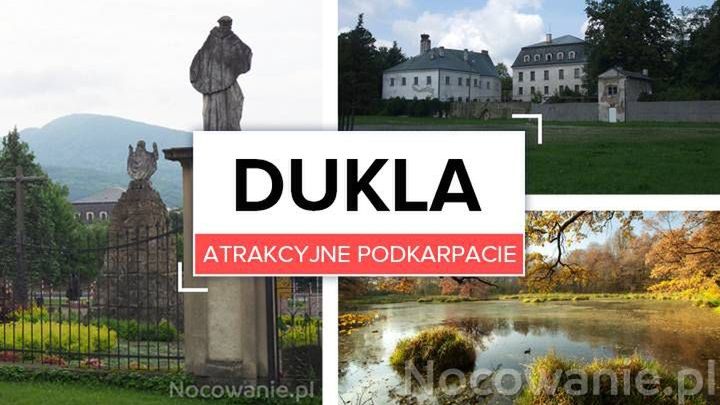 Atrakcyjne Podkarpacie: Dukla
