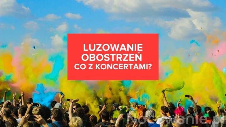 Luzowanie obostrzeń. Kiedy wrócą koncerty?