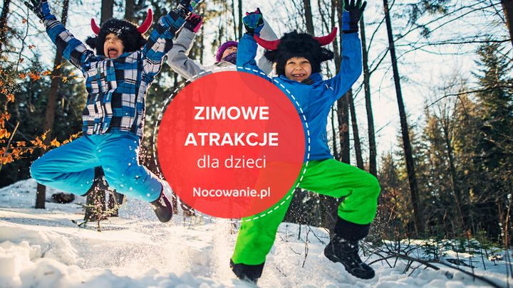 5 zimowych atrakcji dla dzieci. Gdzie się wybrać?