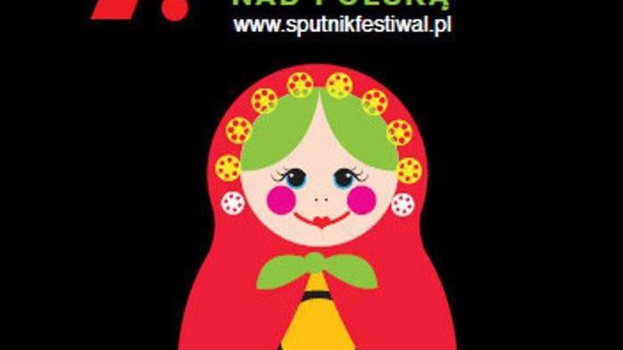 7. Festiwal Filmów Rosyjskich „Sputnik nad Polską”