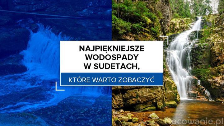 5 najpiękniejszych wodospadów w Sudetach, które warto zobaczyć