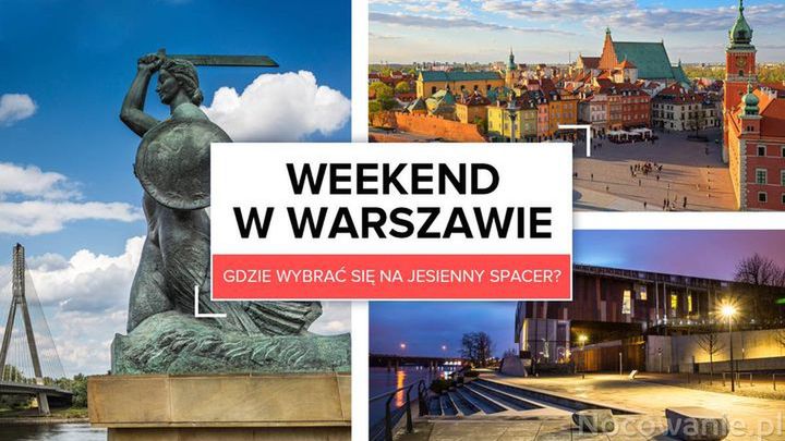 Weekend w Warszawie. Gdzie wybrać się na jesienny spacer?