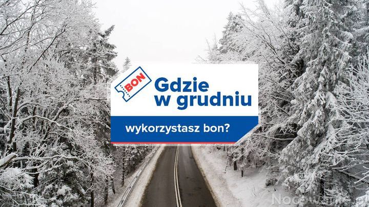 Gdzie w grudniu wykorzystasz bon?