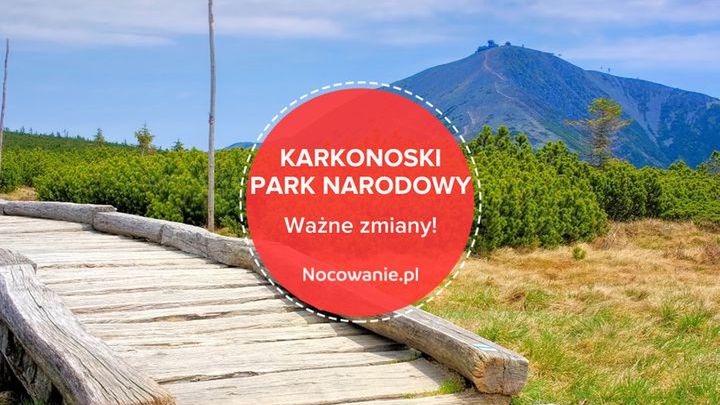 Karkonoski Park Narodowy wprowadza zmiany na szlakach!