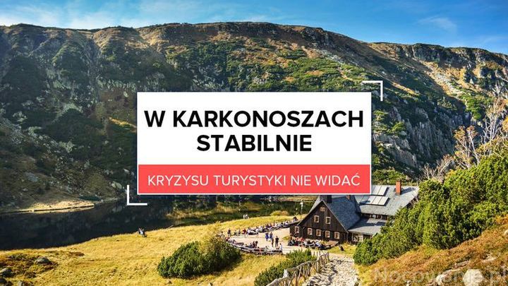 W Karkonoszach stabilnie. Kryzysu turystyki nie widać