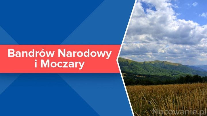Bandrów Narodowy i Moczary