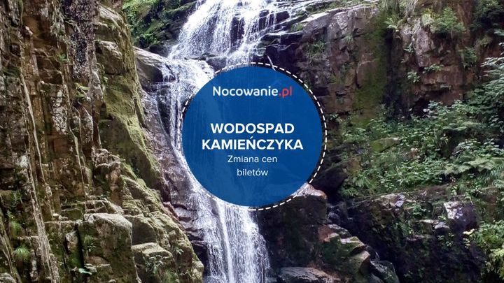Wodospad Kamieńczyka w Karkonoszach. Zmiana cen biletów!