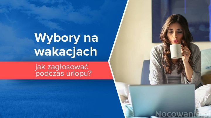 Wybory na wakacjach - jak zagłosować podczas urlopu?