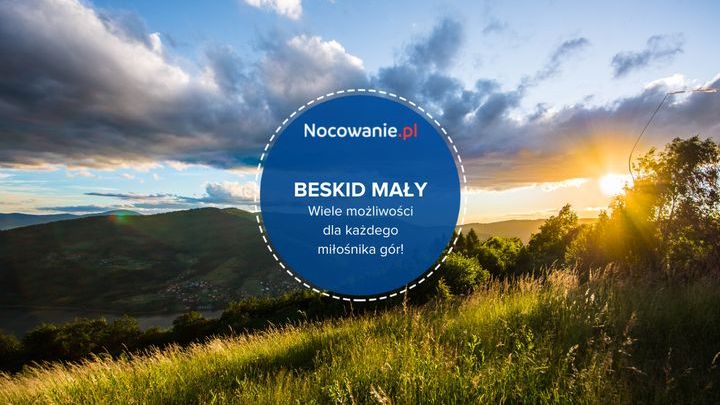 Beskid Mały - wiele możliwości dla każdego miłośnika gór