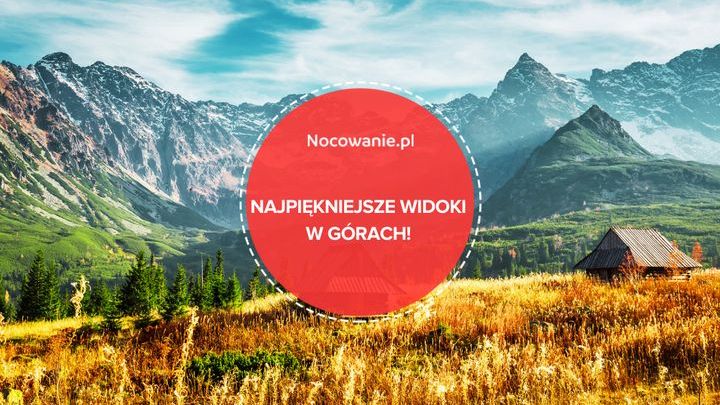 6 najpiękniejszych widoków w polskich górach