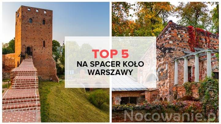 Top 5 idealnych miejsc na spacer koło Warszawy