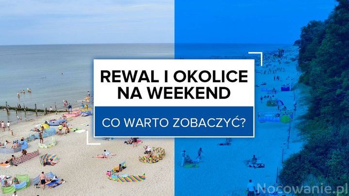 Rewal i okolice na weekend - co warto zobaczyć?