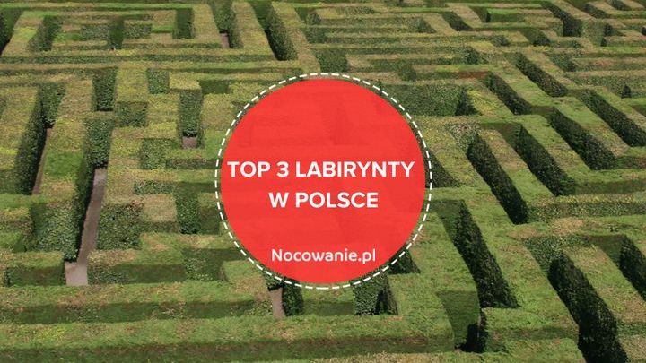 Labirynty w Polsce. Czy pokonasz je wszystkie?