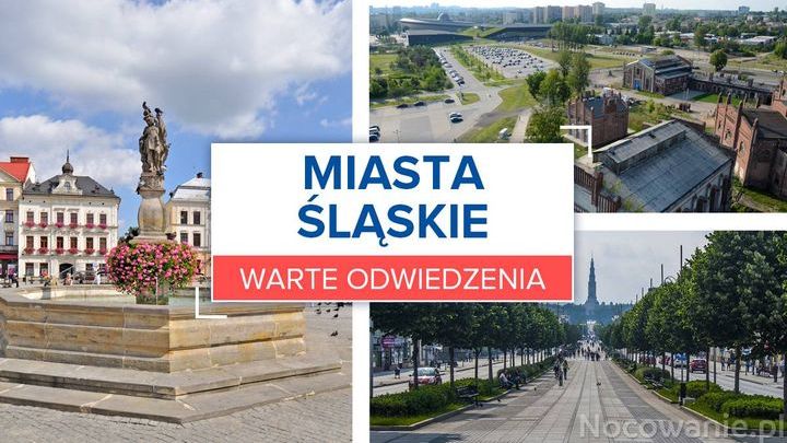 Miasta śląskie warte odwiedzenia