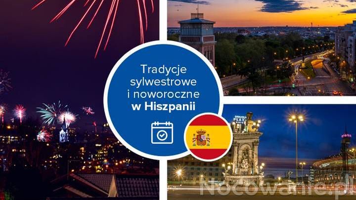 Zwyczaje sylwestrowe i noworoczne w Hiszpanii