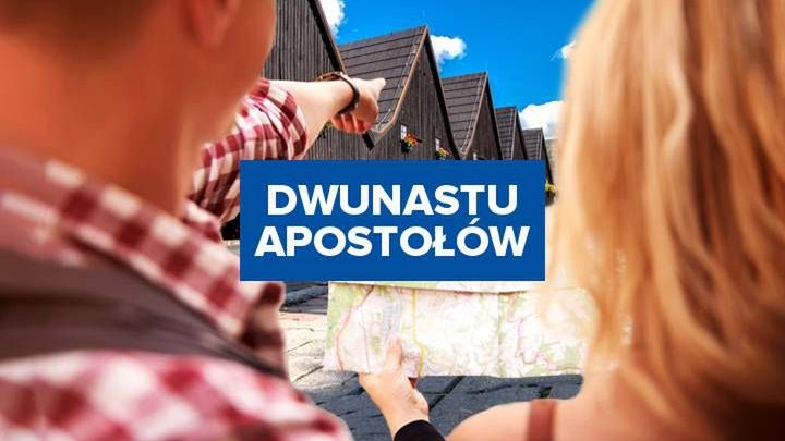 Dwunastu Apostołów. Co to jest i gdzie szukać?