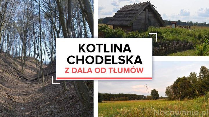 Z dala od tłumów: Kotlina Chodelska