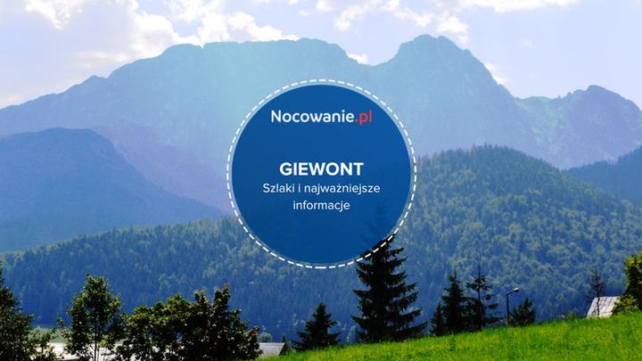Giewont - szlaki i najważniejsze informacje o Śpiącym Rycerzu