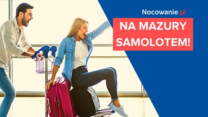 Z Wrocławia na Mazury. Podróż trwa godzinę!