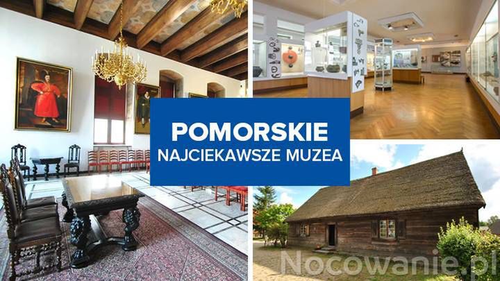 Najciekawsze muzea w województwie pomorskim
