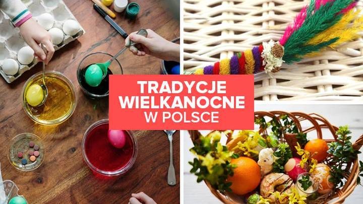 Tradycje wielkanocne w Polsce