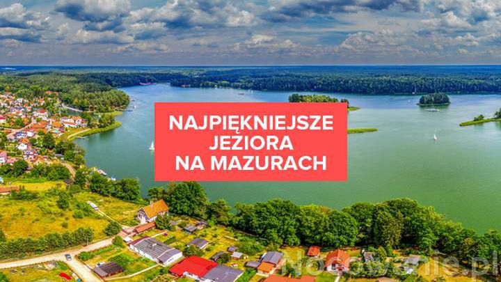 TOP 5 najpiękniejszych jezior na Mazurach