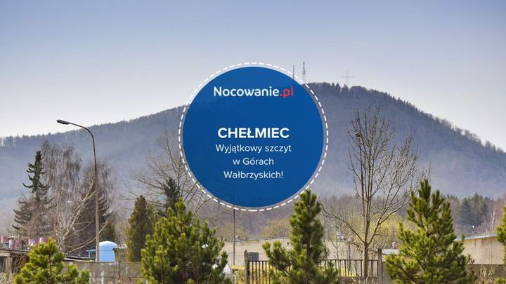 Chełmiec - wyjątkowy szczyt w Górach Wałbrzyskich