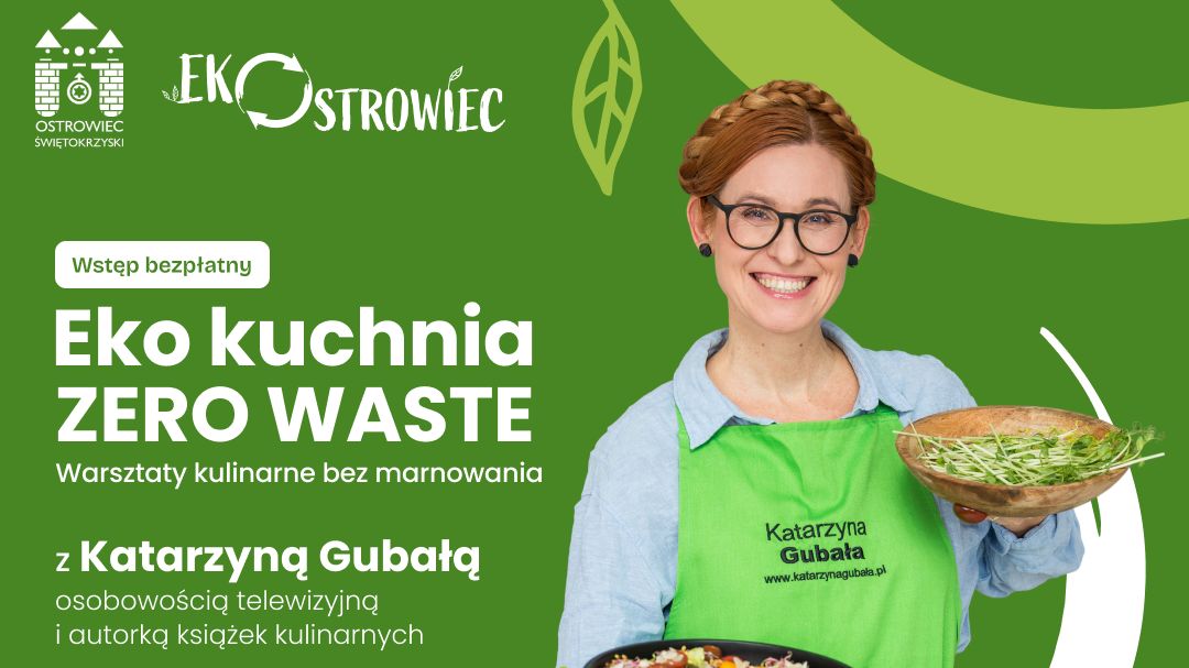 Warsztaty "Eko kuchnia zero waste" z Katarzyną Gubałą