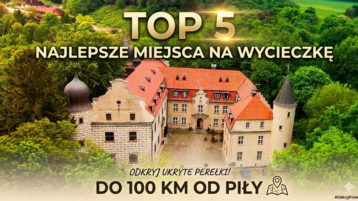 TOP 5 miejsc na wycieczkę
