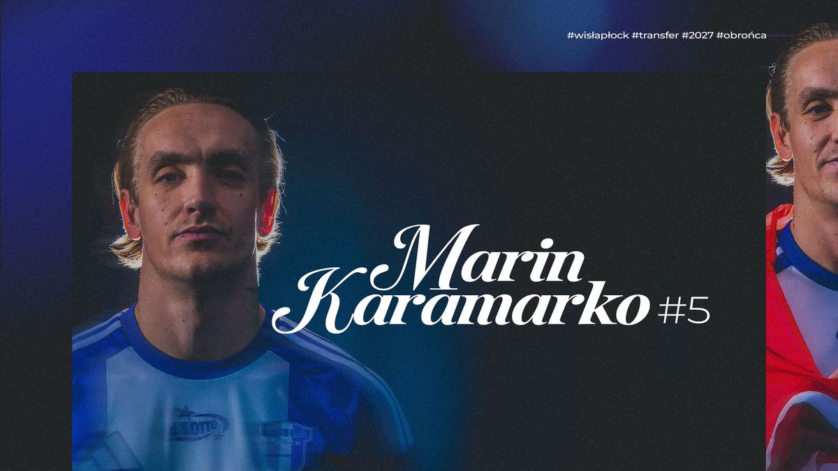Marin Karamarko, nowy zawodnik Wisły Płock 