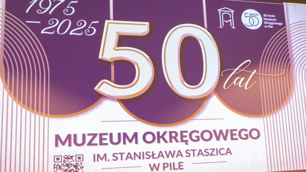 50-lecie Muzeum Okręgowego w Pile