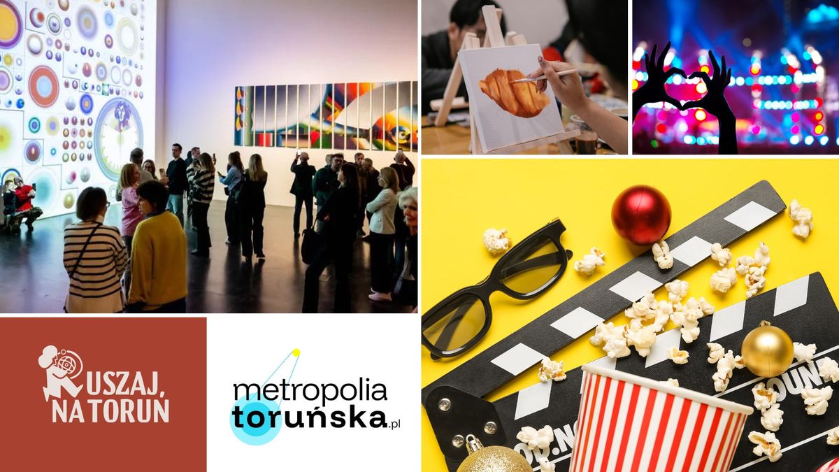Ruszaj na Toruń!