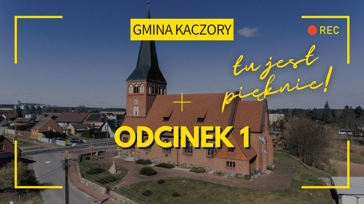 Gmina Kaczory cz. 1