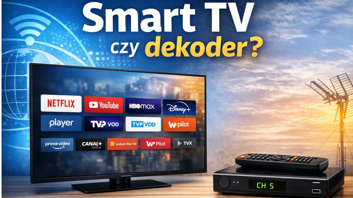 Czy do Smart TV potrzebny jest dekoder?